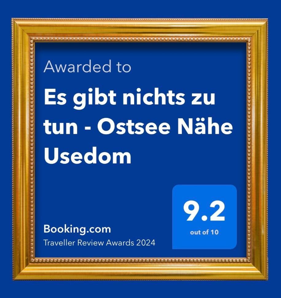 Es Gibt Nichts Zu Tun - Ostsee Naehe Usedom Spantekow 외부 사진